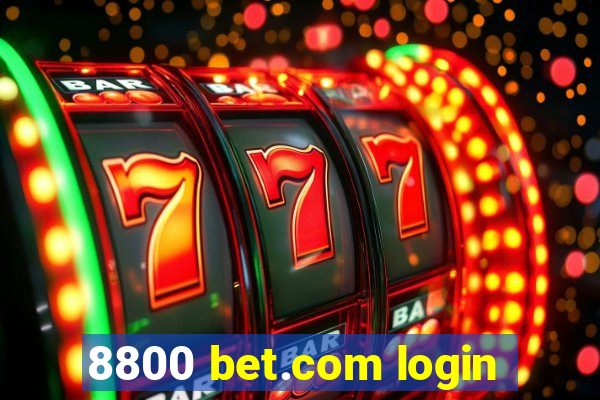 8800 bet.com login